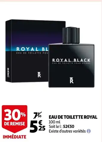 Auchan Eau de toilette Royal offre