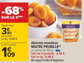 Carrefour Maitre prunille abricots moelleux offre