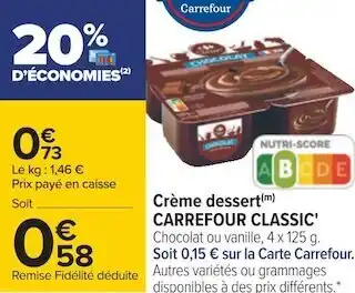 Carrefour Carrefour classic' crème dessert offre