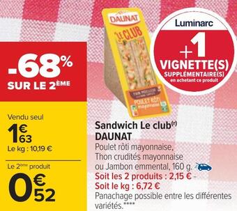 Carrefour Daunat sandwich le club offre