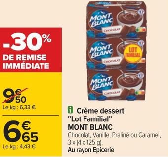 Carrefour Mont blanc crème dessert lot familial offre