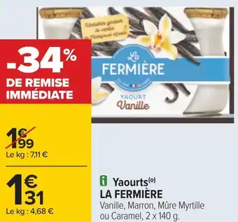 Carrefour La fermière yaourts offre