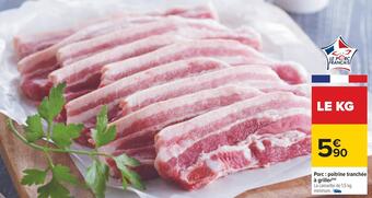 Carrefour Porc : poitrine tranchée à griller offre