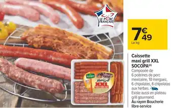Carrefour Socopa caissette maxi grill xxl offre