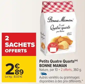 Carrefour Petits quatre quarts offre