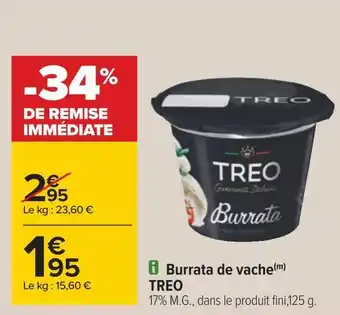 Carrefour Treo burrata de vache offre