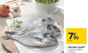 Carrefour Daurade royale offre