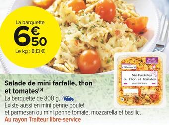 Carrefour Market Salade de mini farfalle, thon et tomates offre