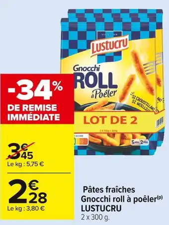 Carrefour Market Lustucru pâtes fraîches gnocchi roll à poêler offre
