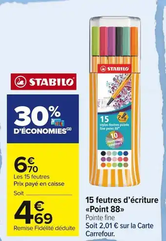 Carrefour Market Stabilo 15 feutres d’écriture point 88 offre