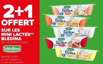 Carrefour Blédina bon plan sur les mini lactés de la marque blédina offre