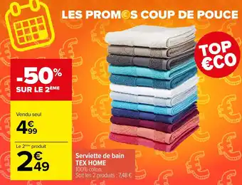 Carrefour Tex home serviette de bain offre