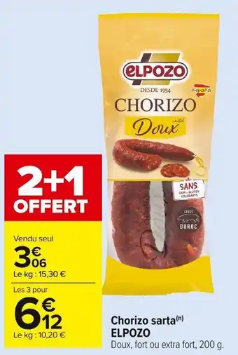 Carrefour Market Chorizo sarta Elpozo offre