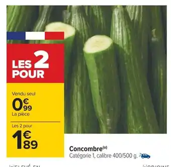Carrefour Concombre offre