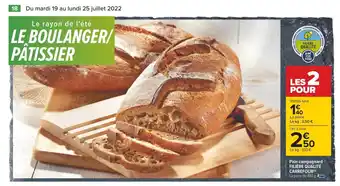 Carrefour Pain Campagne Filière Qualité Carrefour offre