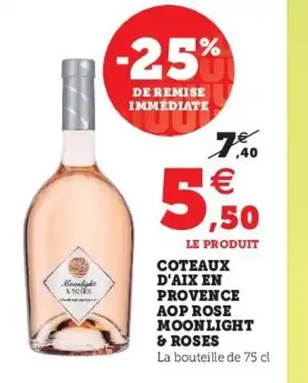 Super U Coteaux d'aix en provence aop rose moonlight & roses offre