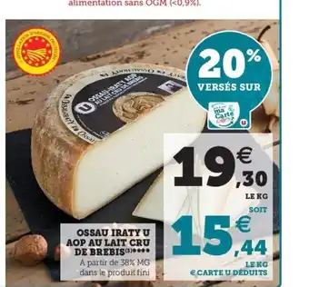 Super U Ossau iraty u aop au lait cru de brebis offre