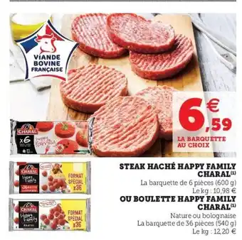 Super U Steak haché haooy family charal offre
