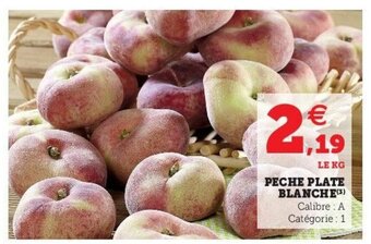 Super U Peche plate blanche offre