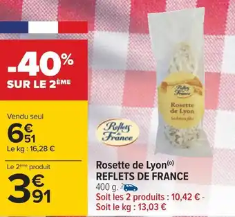 Carrefour Reflets de france rosette de lyon offre