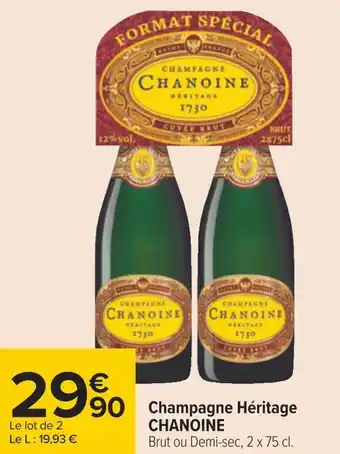 Carrefour Chanoine champagne héritage offre
