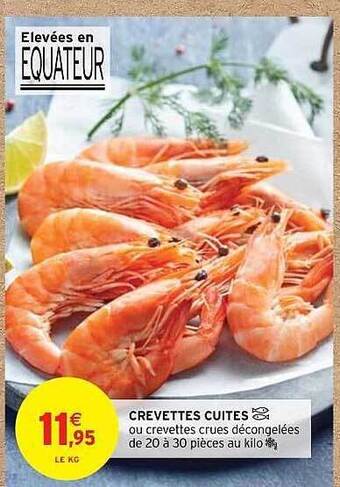 Intermarché Crevettes Cuites offre