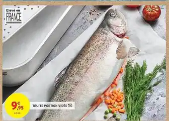 Intermarché Truite Portion Vidée offre