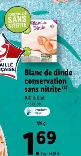 Lidl Blanc De Dinde Conservation Sans Nitrite offre