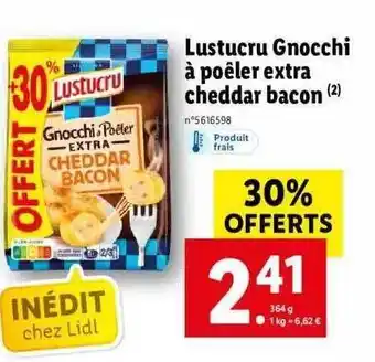 Lidl Lustucru Gnocchi à Poêler Extra Cheddar Bacon offre