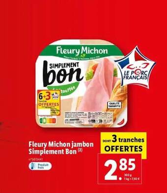Lidl Fleury Michon Jambon Simplement Bon offre