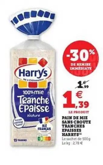U Express Pain De Mie Sans Croûte Tranches épaisses Harrys offre