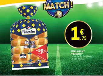 E.Leclerc Pains au lait "pasquier" offre