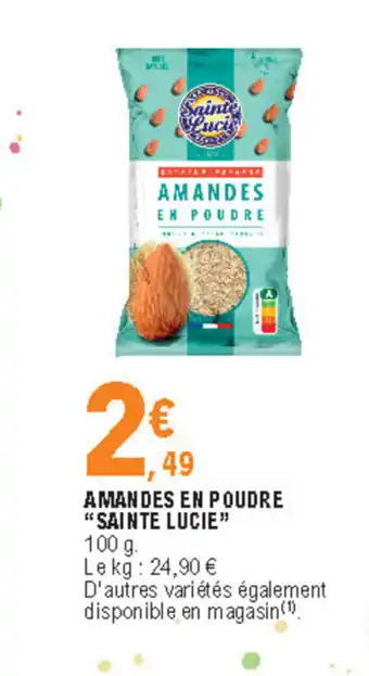 E.Leclerc Amandes en poudre "sainte lucie" offre