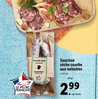 Lidl Saucisse Sèche Courbe Aux Noisettes offre