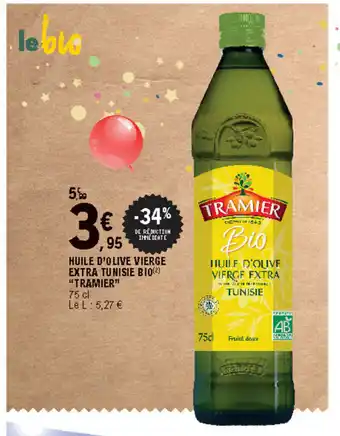 E.Leclerc Huile d'olive vierge extra tunisie bio "tramier" offre