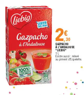 E.Leclerc Gazpacho à l'andalouse "liebig" offre
