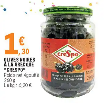 E.Leclerc Olives noires à la grecque "crespo" offre