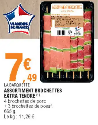 E.Leclerc Assortiment brochettes extra tendre offre