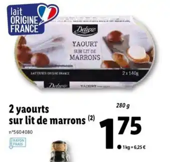 Lidl 2 yaourts sur lit de marron offre