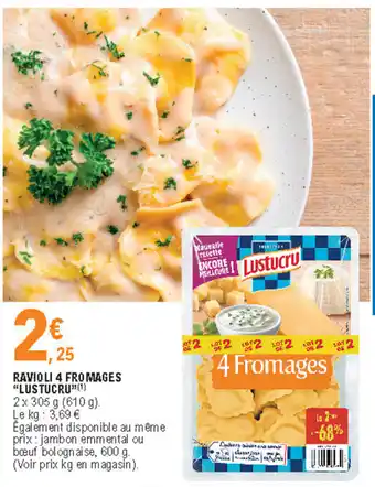 E.Leclerc Ravioli 4 fromages "lustucru" offre