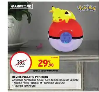 Intermarché Réveil Pikachu Pokémon offre