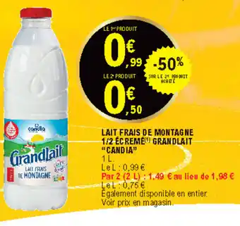 E.Leclerc Lait frais de montagne 1/2 écremé grandlait "candia" offre
