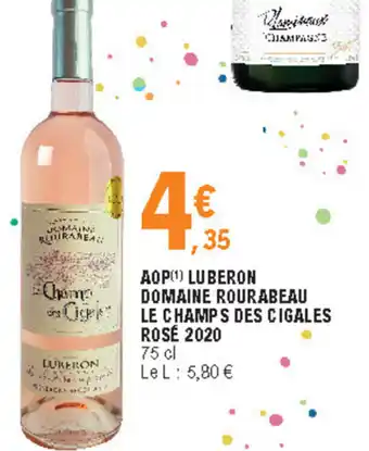E.Leclerc Aop luberon domaine rourabeau le champs des cigales rosé 2020 offre