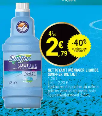 E.Leclerc Nettoyant ménager liquide swiffer wetjet offre