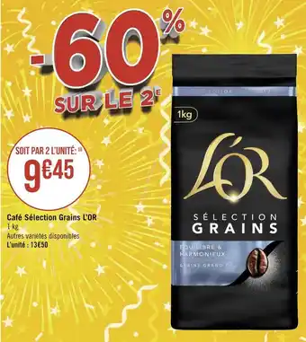 Géant Casino L’or café sélection grains offre