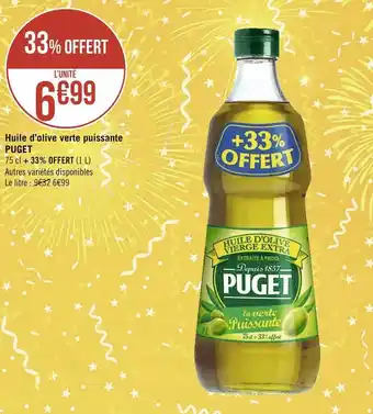 Géant Casino Puget huile d’olive verte puissante offre