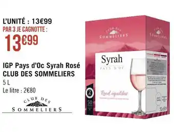 Géant Casino Club des sommeliers igp pays d’oc syrah rosé offre