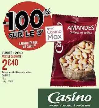 Géant Casino Casino amandes grillées et salées offre