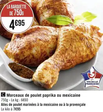 Géant Casino Morceaux de poulet paprika ou mexicaine offre