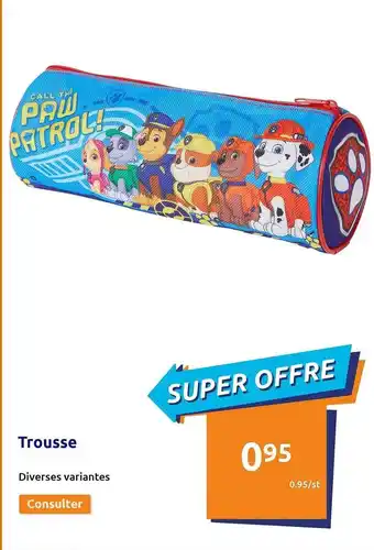 Action Trousse offre